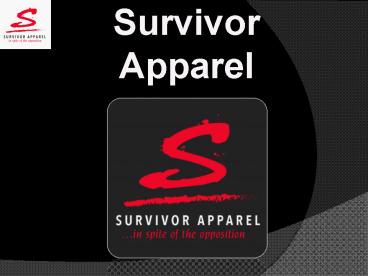 Survivor Apparel