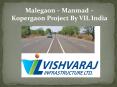 Malegaon – Manmad – Kopergaon Project By VIL India PowerPoint PPT Presentation