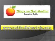 Everything You Need to Know About Ninja Bullet Blender