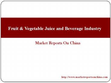 Fruit & Vegetable Juice and Beverage Industry (1)