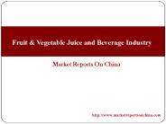 Fruit & Vegetable Juice and Beverage Industry