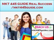 MKT 445 GUIDE Real Success /mkt445guide.com