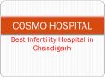 Infertility Hospital Chandigarh PowerPoint PPT Presentation
