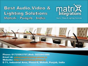 Audio, Video and Lighting Solutions in India by Matrix Integrations
