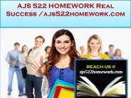AJS 522 HOMEWORK Real Success / ajs522homework.com (1)