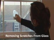 Removing Scratches From Glass