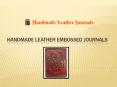 Handmade Leather Embossed Journals PowerPoint PPT Presentation