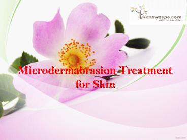 Microdermabrasion