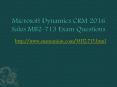 ExamUnion Microsoft Dynamics CRM 2016 Sales MB2-713 exam questions PowerPoint PPT Presentation