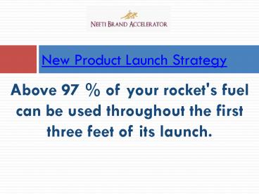 New Product Launch Strategy
