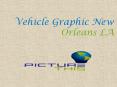Vehicle Graphic New Orleans LA PowerPoint PPT Presentation