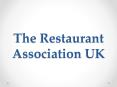 The Restaurant Association UK PowerPoint PPT Presentation