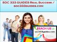 SOC 333 GUIDES Real Success /soc333guides.com PowerPoint PPT Presentation