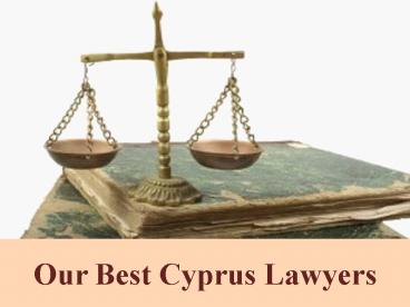 Our Best Cyprus Lawyers