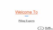 Highly Efficient Piling Services Ensuring Best Quality