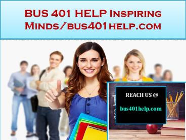 BUS 401 HELP  Real Success / bus401help.com