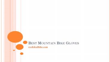 Best Mountain Bike Gloves