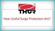 Are Surge Protectors Useful