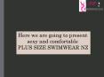 Sexy Plus Size Swimwear for Women – Plus Size Swimsuits NZ PowerPoint PPT Presentation