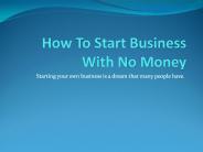 How To Start Business With No Money