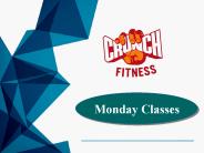 Crunch Classes for Monday