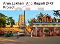 Arun Lakhani  And Magadi 24X7 Project PowerPoint PPT Presentation