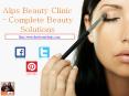 Alps Beauty Clinic - Complete Beauty Solutions PowerPoint PPT Presentation