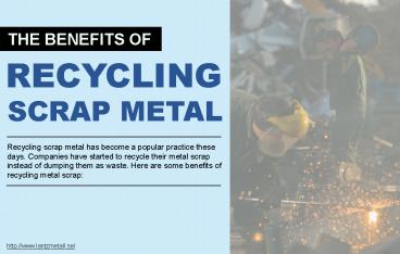 Why should companies recycle their scrap metal