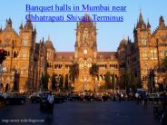 Banquet halls in Mumbai near Chhatrapati Shivaji Terminus
