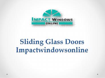 Sliding Glass Doors Impactwindowsonline