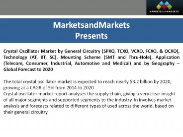 Crystal Oscillator Market worth $3.2 Billion New Trend And Future Forecast by 2020