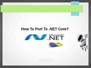 How To Port To .NET Core?