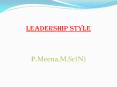 Leadership style in nursing PowerPoint PPT Presentation
