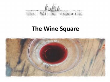 The Wine Square