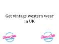 Get vintage western wear in UK