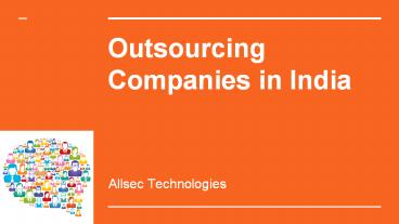 The Best thing about Outsourcing Services in India