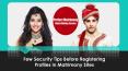 Security Tips While Register Profile on Matrimony Sites PowerPoint PPT Presentation
