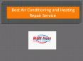 Best Air Conditioning and Heating Repair Service  PowerPoint PPT Presentation