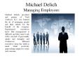 Michael Delich - Managing Employees (1) PowerPoint PPT Presentation
