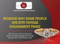 Discover Why Some Women Are In Love With Vintage Engagement Rings PowerPoint PPT Presentation