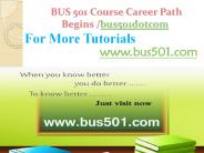 BUS 501 Course Career Path Begins bus501dotcom