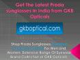Get The Latest Prada sunglasses in India from GKB Opticals PowerPoint PPT Presentation