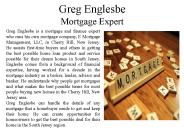 Greg Englesbe - Mortgage Expert