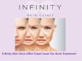 Infinity Skin Clinic Offer Fraxel Laser For Acne Treatment PowerPoint PPT Presentation