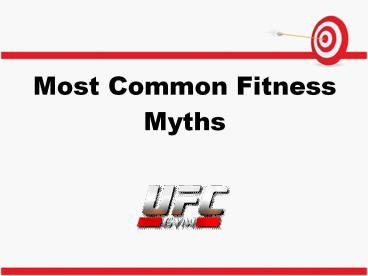 Most Common Fitness Myths