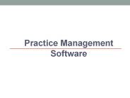 Practice Management Software Helps Manage Your Dental Practice