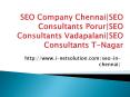 SEO Company Chennai|SEO Consultants Porur|SEO Consultants Vadapalani|SEO Consultants T-Nagar PowerPoint PPT Presentation