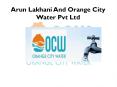 Arun Lakhani And Orange City Water Pvt Ltd PowerPoint PPT Presentation
