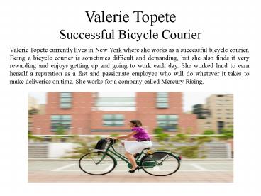 Valerie Topete - Successful Bicycle Courier