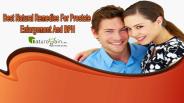 Best Natural Remedies For Prostate Enlargement And BPH